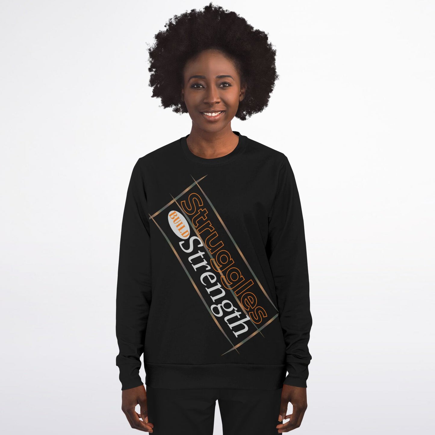 Unisex Fashion Sweatshirt-Struggles