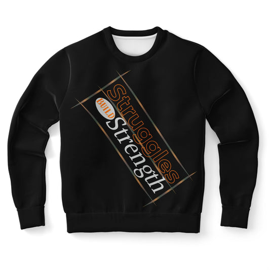 Unisex Fashion Sweatshirt-Struggles