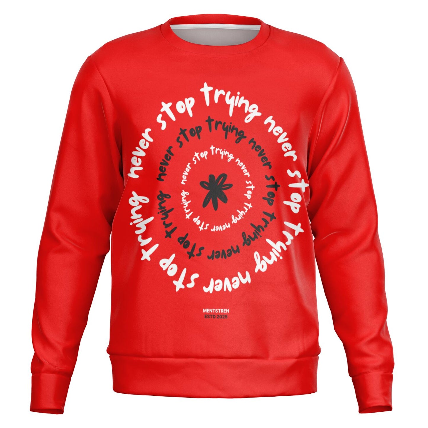 Unisex Fashion Sweatshirt-Never Stop
