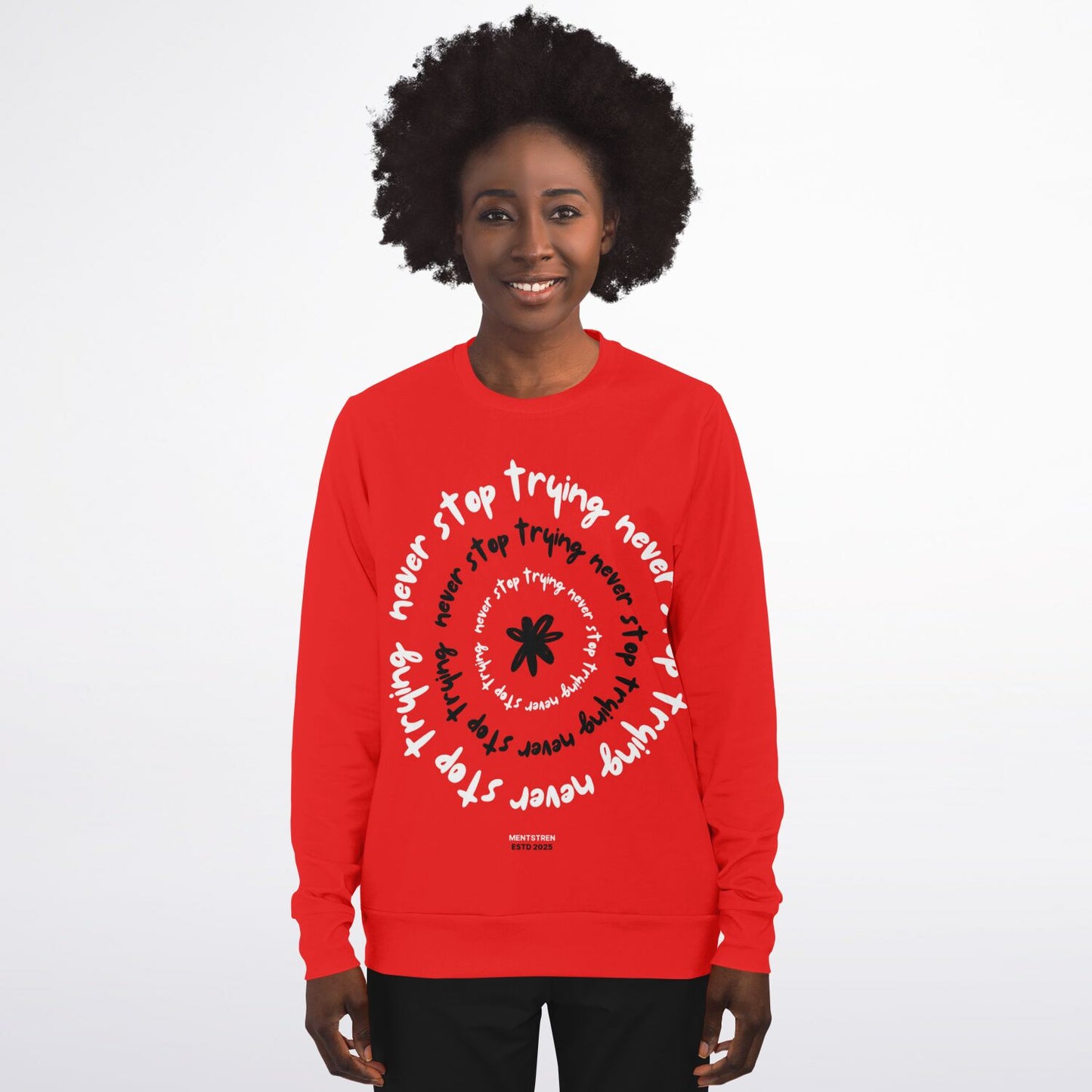 Unisex Fashion Sweatshirt-Never Stop